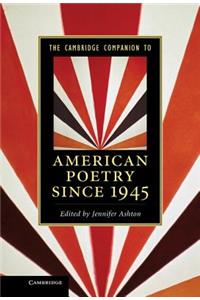 Cambridge Companion to American Poetry Since 1945