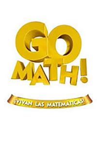 Go Math! Vivan Las Matemáticas