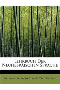 Lehrbuch Der Neuhebraischen Sprache