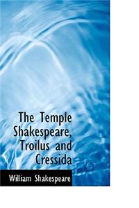 The Temple Shakespeare, Troilus and Cressida