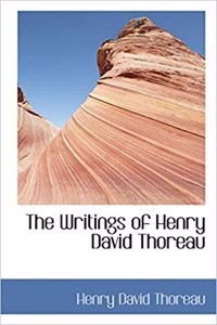 The Writings of Henry David Thoreau