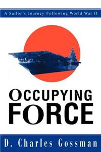 Occupying Force