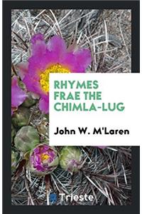 Rhymes Frae the Chimla-Lug