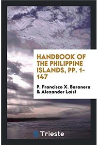 Handbook of the Philippine Islands, pp. 1-147