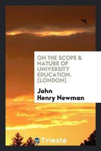 On the Scope & Nature of University Education