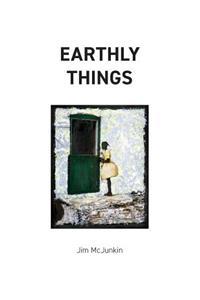 Earthly Things