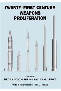 Twenty-First Century Weapons Proliferation