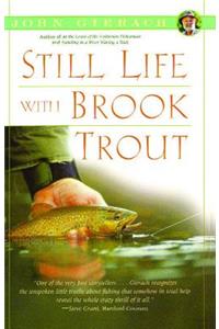 Still Life with Brook Trout