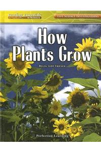 How Plants Grow