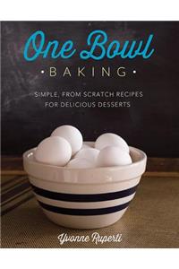 One Bowl Baking