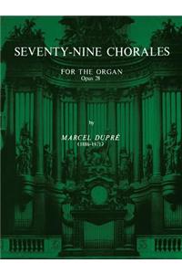 Seventy-Nine Chorales for the Organ