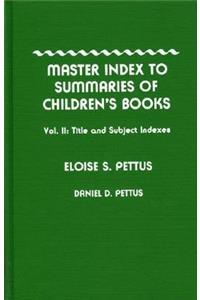 Master Index to Summaries of Children's Books