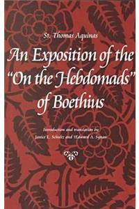 Exposition of the on the Hebdomads of Boethius
