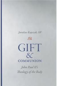 Gift and Communion