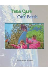 Take Care of Our Earth