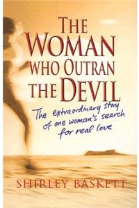 Woman Who Outran the Devil
