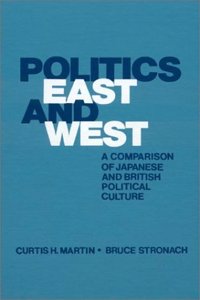 Politics East and West: A Comparison of Japanese and British Political Culture