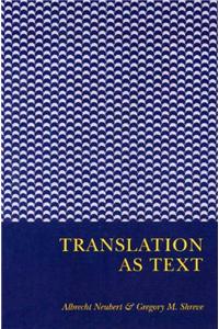 TRANSLATION AS TEXT