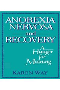 Anorexia Nervosa and Recovery