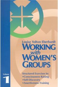 Working with Women's Groups, Volume 1