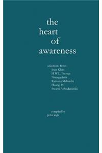 The Heart of Awareness: Selections from Six Masters