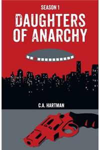 Daughters of Anarchy