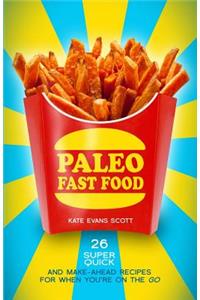 Paleo Fast Food