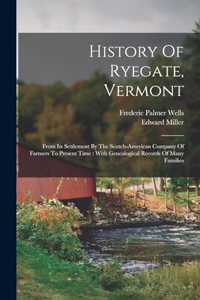 History Of Ryegate, Vermont