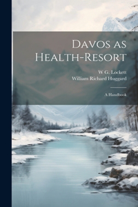 Davos as Health-resort