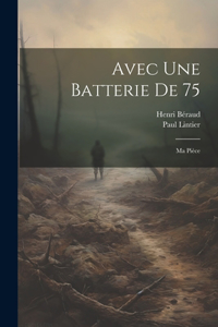 Avec Une Batterie De 75