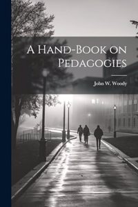 Hand-book on Pedagogies