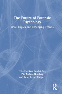The Future of Forensic Psychology