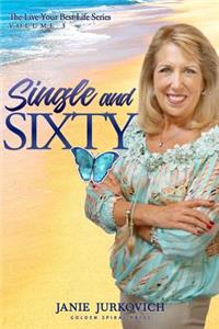 Single and Sixty