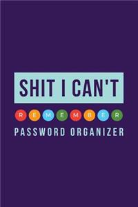 Shit I Can't Remember Password Organizer