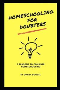 Homeschooling for Doubters