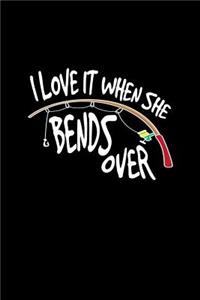 I Love It When She Bends Over