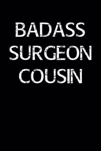 Badass Surgeon Cousin