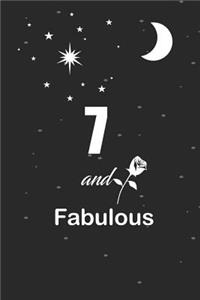 7 and fabulous