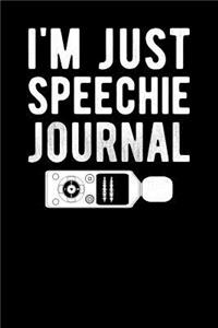 I'm Just Speechie Journal