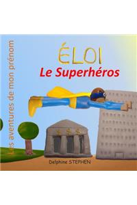 Éloi le Superhéros