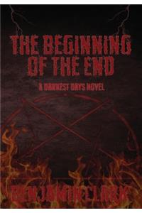 The Beginning of the End