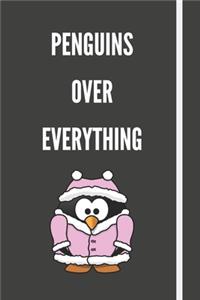 Penguins Over Everything