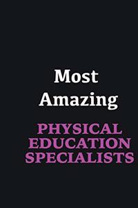Most Amazing Physical Education Specialists