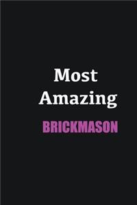 Most Amazing Brickmason