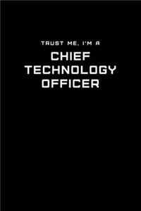 Trust Me, I'm a Chief Technology Officer