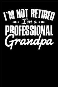 Not Retired Professional Grandpa