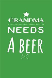 Grandma Needs a Beer