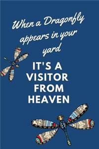 When a Dragonfly Appears in Your Yard It's a Visitor from Heaven