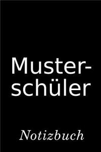 Musterschüler Notizbuch