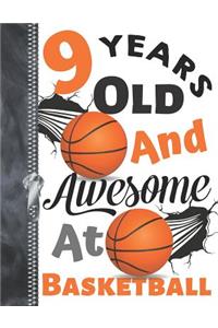 9 Years Old And Awesome At Basketball